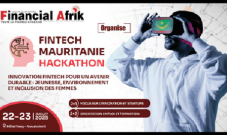 Participation tunisienne au Forum Fintech Mauritanie, les 22 et 23 juillet 2025 à Nouakchott